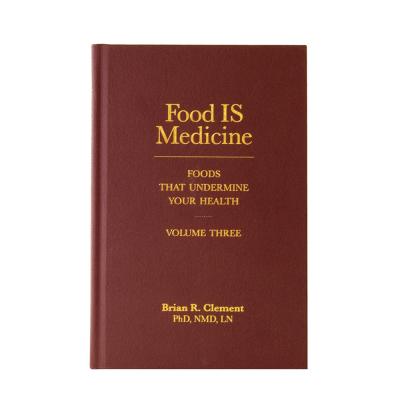 Food IS Medicine Volume 3 by Brian Clement